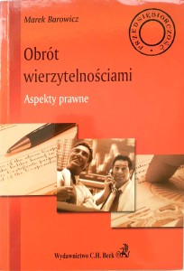 Marek Barowicz, Obrót wierzytelnościami Aspekty prawne