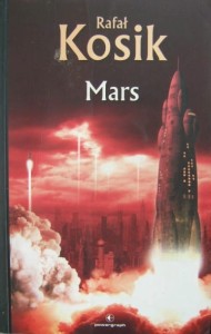 Rafał Kosik, Mars