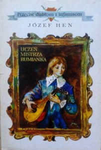 Józef Hen, Uczeń mistrza Rumianka