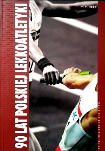 90 lat polskiej lekkoatletyki 1919- 2009
