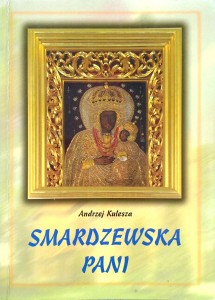 Andrzej Kulesza, Smardzewska Pani