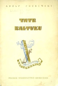 Adolf Chybiński, Od Tatr do Bałtyku