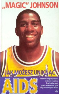 Magic Johnson, Jak możesz uniknąć AIDS
