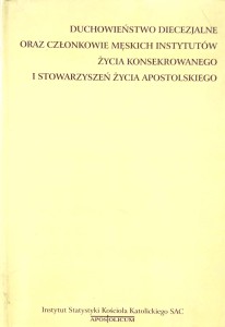 Duchowieństwo diecezjalne oraz członkowie męskich instytutów życia konsekrowanego