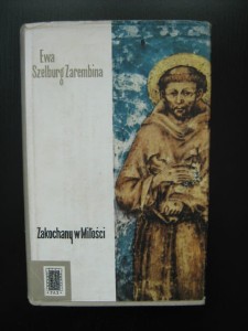 Ewa Szelburg Zarembina, Zakochany w Miłości