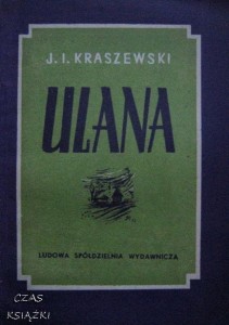 J.I.Kraszewski, Ulana