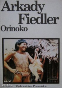 Arkady Fiedler, Orinoko
