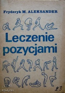 Fryderyk M.Aleksander, Leczenie pozycjami