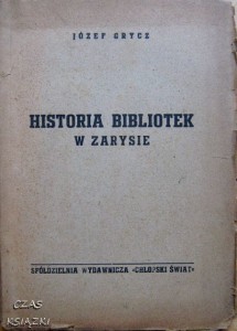 Józef Grycz, Historia bibliotek w zarysie