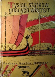 B.Bartos-Hoppner, Tysiąc statków gnanych wiatrem