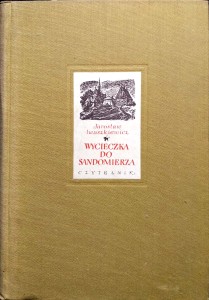 Jarosław Iwaszkiewicz, Wycieczka do Sandomierza