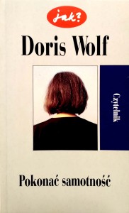 Doris Wolf, Pokonać samotność