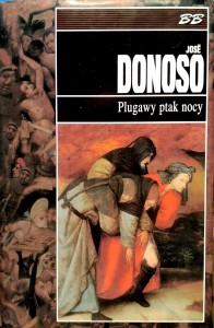 Jose Donoso, Plugawy ptak nocy Biblioteka Bestsellerów
