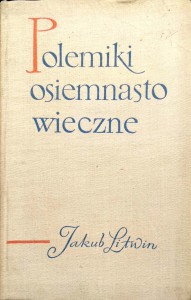 Jakub Litwin, Polemiki osiemnastowieczne