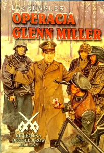 Leo Kessler, Operacja Glenn Miller
