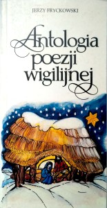 Jerzy Fryckowski, Antologia poezji wigilijnej