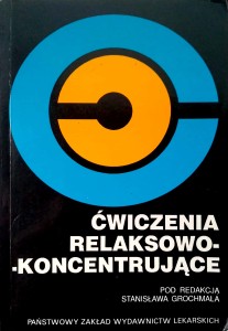 Grochmal, Ćwiczenia relaksowo- koncentrujące