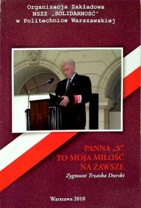 Zygmunt Trzaska Durski, Panna S to moja miłość na zawsze
