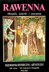 Gianfranco Bustacchini, Rawenna mozaiki, zabytki i otoczenie