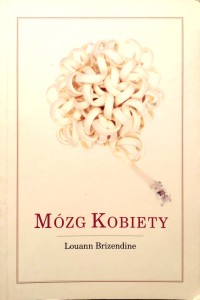 Louann Brizendine, Mózg kobiety
