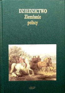 Tadeusz Chrzanowski, Dziedzictwo Ziemianie polscy