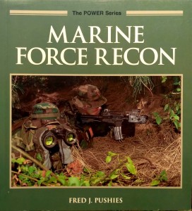 Fred Pushies, Marine Force Recon