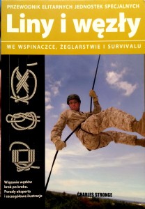 Charles Stronge, Liny i węzły we wspinaczce, żeglarstwie i survivalu