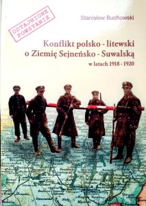 Stanisław Buchowski, Konflikt polsko- litewski o Ziemię Sejneńsko- Suwalską