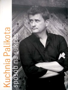 Janusz Palikot, Kuchnia Palikota Sposób na sukces