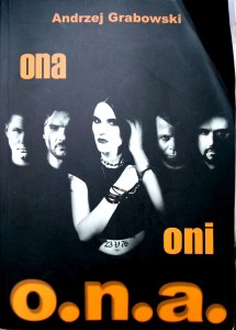 Andrzej Grabowski, Ona oni o.n.a.