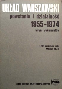 Wojciech Multan, Układ Warszawski Powstanie i działalność