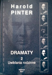 Harold Pinter, Dramaty Uwikłania rodzinne
