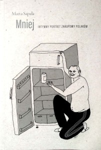 Marta Sapała, Mniej