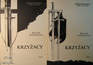 H.Sienkiewicz, Krzyżacy tom 1+ tom 2
