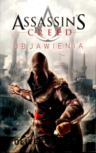 Oliver Bowden, Objawienia Assassin's Creed