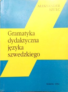 Aleksander Szulc, Gramatyka dydaktyczna języka szwedzkiego