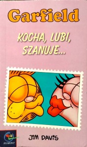 Jim Davis, Garfield Kocha, lubi, szanuje...