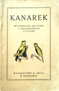 Kanarek Wychowanie, leczenie i pielęgnowanie