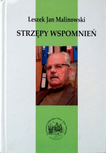 Leszek Jan Malinowski, Strzępy wspomnień