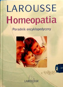 Larousse Homeopatia Poradnik encyklopedyczny