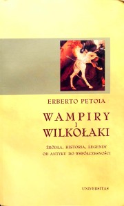 Erberto Petoia, Wampiry i wilkołaki