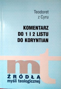 Teodoret z Cyru, Komentarz do 1 i 2 Listu do Koryntian