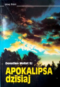 Donatien Mollat, Apokalipsa dzisiaj