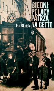 Jan Błoński, Biedni Polacy patrzą na getto