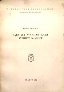 Janina Błachut, Sądowy wymiar kary wobec kobiet