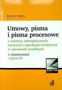 Robert Pabis, Umowy, pisma i pisma procesowe