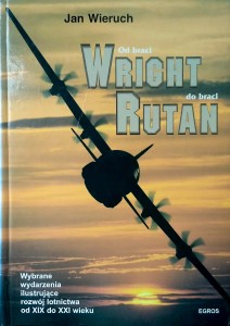 Jan Wieruch, Od braci Wright do braci Rutan