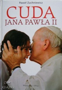 Paweł Zuchniewicz, Cuda Jana Pawła II
