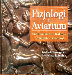 Stanisław Kobielus, Fizjologi i Aviarium