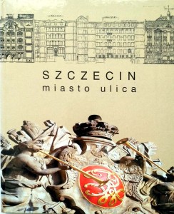 Joanna Kozakowska, Szczecin Miasto Ulica